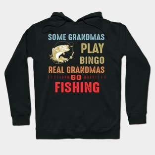 Real Grandmas Go Fishing Hoodie